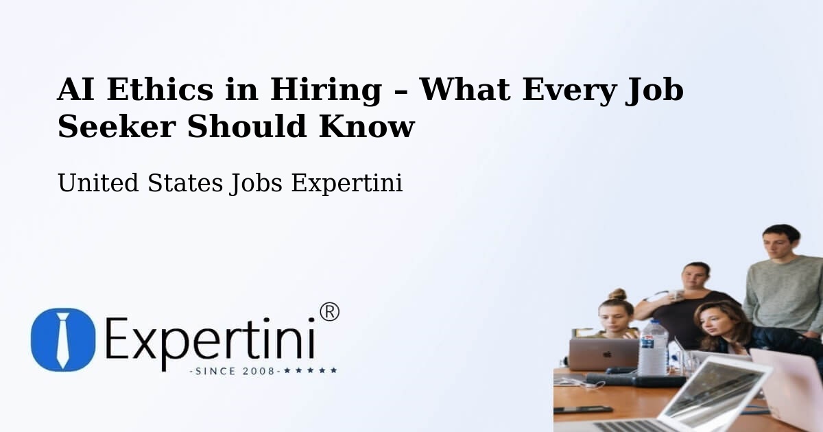 AI Ethics in Recruitment & Hiring – Odenton - Odenton, United States Jobs Expertini